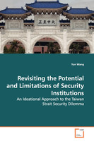Revisiting the Potential and Limitations of Security  Institutions