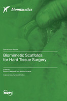 Biomimetic Scaffolds for Hard Tissue Surgery