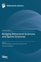 Bridging Behavioral Sciences and Sports Sciences