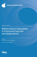 Mathematical Inequalities in Fractional Calculus and Applications