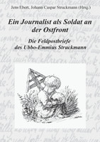 Ein Journalist als Soldat an der Ostfront