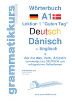 Wörterbuch Deutsch - Dänisch - Englisch Niveau A1