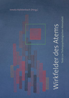 Wirkfelder des Atems