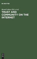 Trust and Community on the Internet