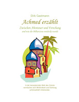 Achmed erzählt