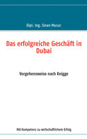Das erfolgreiche Geschäft in Dubai