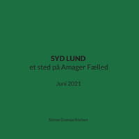 SYD LUND et sted på Amager Fælled