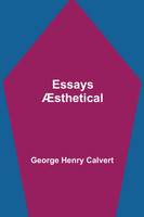 Essays Æsthetical