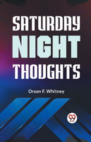 Saturday Night Thoughts