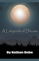 A Labyrinth of Dreams