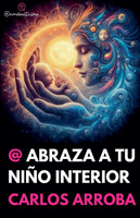@ Abraza A Tu Niño Interior