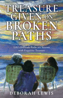 TREASURE GIVEN ON BROKEN PATHS