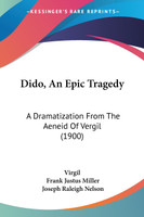 Dido, An Epic Tragedy