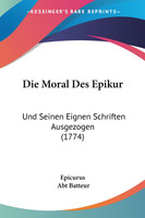 Die Moral Des Epikur