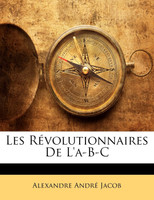 Les Révolutionnaires De L'a-B-C