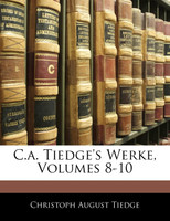 C.A. Tiedge's Werke
