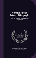 Colton & Fitch's Primer of Geography