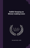 Rabbit-keeping on Money-making Lines