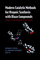 Modern Catalytic Methods for Organic Synthesis with Diazo Compounds