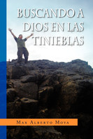 Buscando a Dios En Las Tinieblas