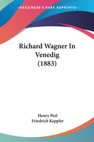 Richard Wagner In Venedig (1883)