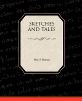 Sketches and Tales