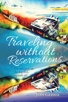 Traveling without Reservations
