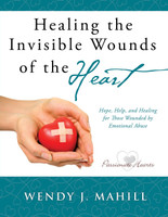 Healing the Invisible Wounds of the Heart