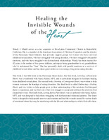 Healing the Invisible Wounds of the Heart