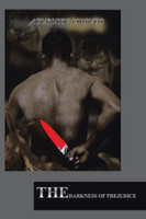 The Darkness of Prejudice