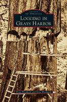 Logging in Grays Harbor
