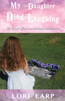 My Daughter Died Laughing