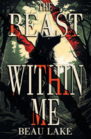 The Beast Within Me
