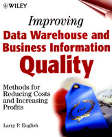 Improving Data Warehouse and Business Information Quality