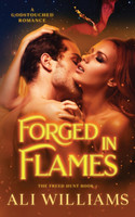 Forged in Flames
