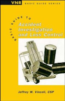 Basic Guide to Accident Investigation and Loss Control