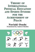 Theory of International Physical Education and Sports Studies for the Achievement of Peace