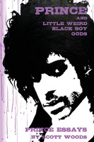 Prince and Little Weird Black Boy Gods