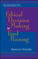 Ethical Decision Making in Fund Raising