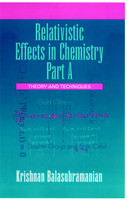 Theory and Techniques and Relativistic Effects in Chemistry