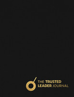 The Trusted Leader Journal