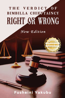 The Verdict of Bimbilla Chieftaincy Right or Wrong