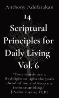 14  Scriptural Principles for Daily Living  Vol. 6