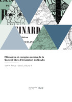 Mémoires et comptes rendus de la Société libre d'émulation du Doubs