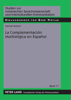 La Complementación Morfológica en Español