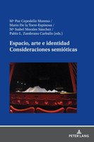 Espacio, arte e identidad. Consideraciones semióticas
