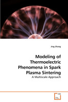 Modeling of Thermoelectric Phenomena in Spark Plasma Sintering