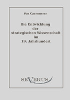 Die Entwicklung der strategischen Wissenschaft im 19. Jahrhundert