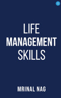 LIFE  MANAGEMENT  SKILLS