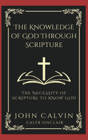 The Knowledge of God Through Scripture